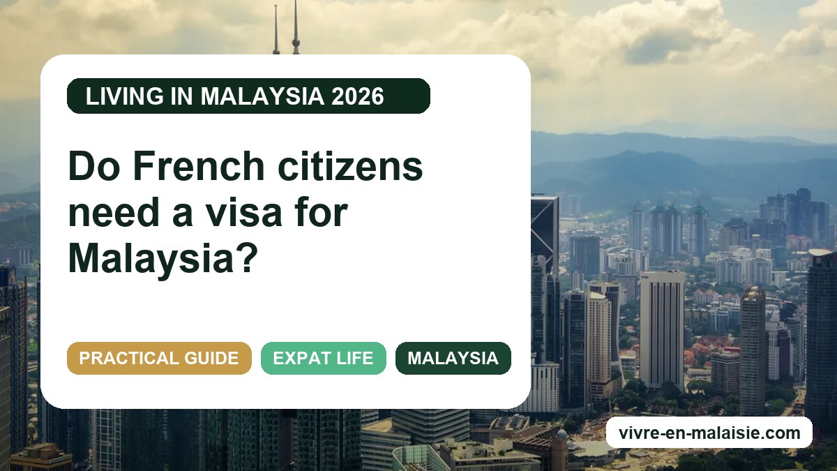 Do French citizens need a visa for Malaysia?